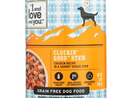 I And Love And You Cluckin? Good Stew - Wet Food - Case Of 12 - 13 Oz. on Sale