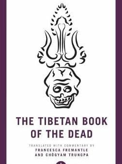 Shambala: The Tibetan Book of the Dead [2019] paperback Online Hot Sale