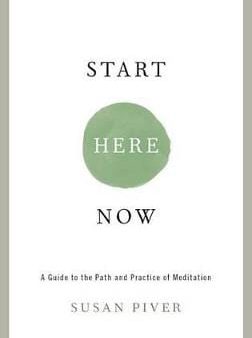 Susan Piver: Start Here Now [2015] paperback For Sale