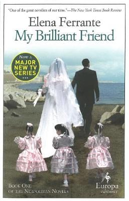 Elena Ferrante: My Brilliant Friend [2012] paperback Hot on Sale