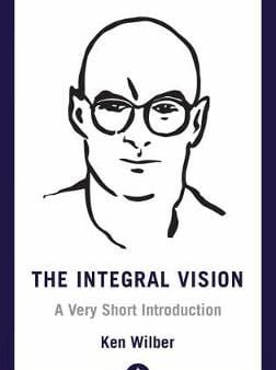 Ken Wilber: Integral Vision [2018] paperback Online Hot Sale