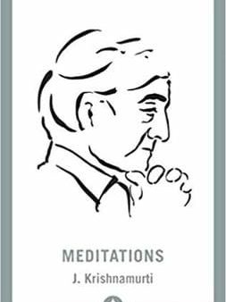 Jiddu Krishnamurti: Meditations [2018] paperback Fashion