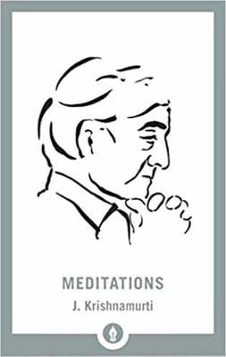 Jiddu Krishnamurti: Meditations [2018] paperback Fashion