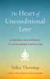 Tulku Thondup: The Heart of Unconditional Love [2015] paperback Online now