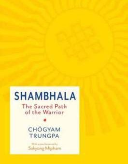 Chogyam Trungpa: Shambhala: The Sacred Path of the Warrior [2015] paperback Supply