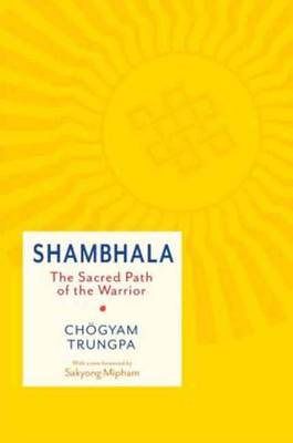 Chogyam Trungpa: Shambhala: The Sacred Path of the Warrior [2015] paperback Supply