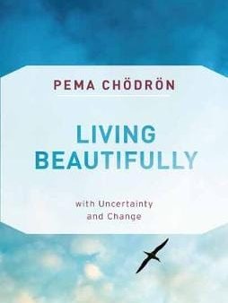 Pema Chodron: Living Beautifully [2019] paperback Fashion