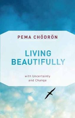 Pema Chodron: Living Beautifully [2019] paperback Fashion