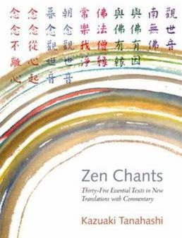 Kazuaki Tanahashi: Zen Chants [2015] paperback For Cheap