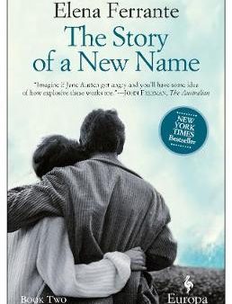 Elena Ferrante: The Story Of A New Name [2013] paperback Supply