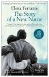 Elena Ferrante: The Story Of A New Name [2013] paperback Supply