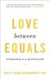 Eisendrath Pol Young: Love between Equals [2019] paperback Online Sale