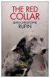 Jean Christoph Rufin: The Red Collar [2015] paperback For Cheap