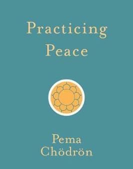 Pema Chodron: Practicing Peace [2018] paperback Online now