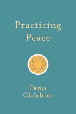 Pema Chodron: Practicing Peace [2018] paperback Online now