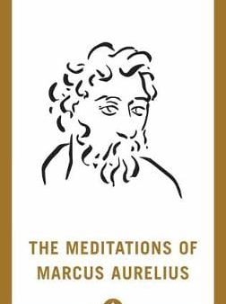 Marcus Aurelius: Meditations Of Marcus Aurelius P b W3 [2019] paperback Cheap