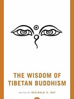 Reginald A Ray: The Wisdom of Tibetan Buddhism [2017] paperback For Cheap