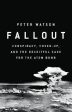 Peter Watson: Fallout [2018] hardback Fashion