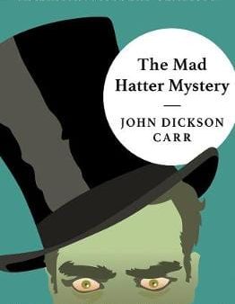 John Carr: The Mad Hatter Mystery [2019] paperback Online Sale