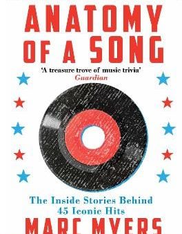 Marc Myers: Anatomy of a Song [2017] paperback Online Sale