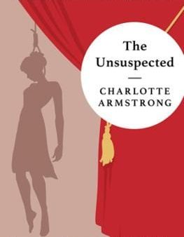 Charlotte Armstrong: The Unsuspected [2019] paperback Discount