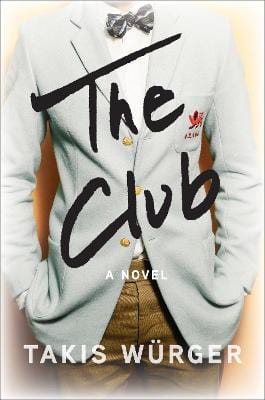 Takis Wurger: The Club [2019] paperback Discount