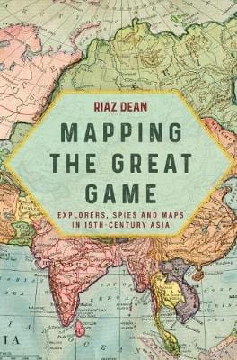 Riaz Dean: Mapping the Great Game [2019] hardback Cheap