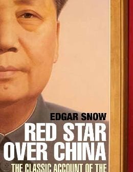 Edgar Snow: Red Star Over China [2018] paperback Cheap