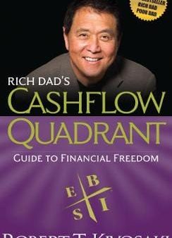 Robert T Kiyosaki: Rich Dad s Cashflow Quadrant [2011] paperback on Sale