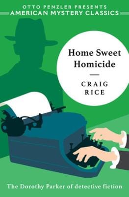 Craig Rice: Home Sweet Homicide [2019] paperback Online