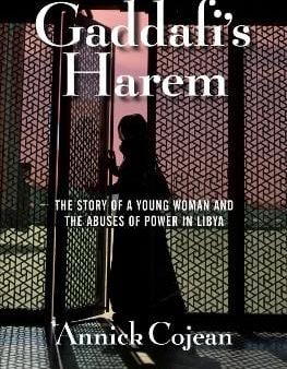 Annick Cojean: Gaddafi s Harem [2014] paperback on Sale